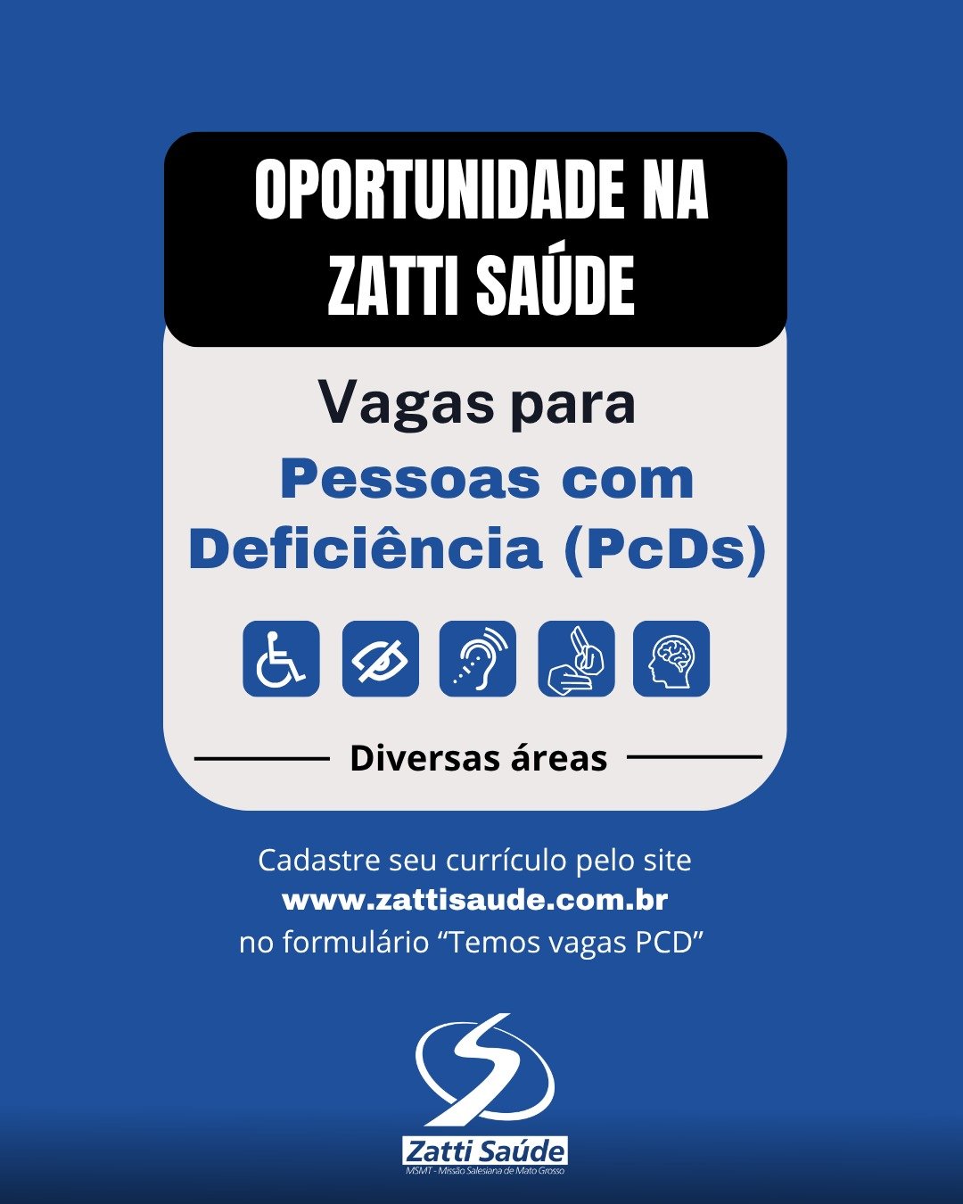 Zatti Saúde abre 10 vagas de emprego para pessoas com deficiência em Araçatuba